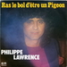 Vignette de Philippe Lawrence - Ras le bol d'être un pigeon