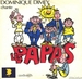 Vignette de Dominique Dimey - Les papas (Générique)