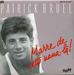 Pochette de Patrick Bruel - Marre de cette nana-là !
