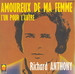 Vignette de Richard Anthony - Amoureux de ma femme