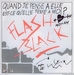 Vignette de Flash Black - Quand je pense à elle, est-ce qu'elle pense à moi?