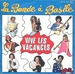 Vignette de La Bande à Basile - Vive les vacances