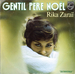 Vignette de Rika Zaraï - Gentil Père Noël