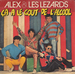 Vignette de Alex et les Lézards - Ça a le gout de l'alcool