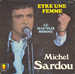 Vignette de Michel Sardou - Être une femme