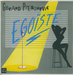 Vignette de Gérard Presgurvic - Égoïste