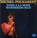 Vignette de Michel Polnareff - Fame à la mode